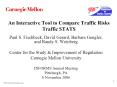 An Interactive Tool to Compare Traffic Risks Traffic STATS PowerPoint PPT Presentation
