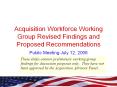 Acquisition Workforce Working Group Revised Findings and Proposed Recommendations PowerPoint PPT Presentation