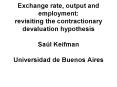 Exchange rate, output and employment: revisiting the contractionary devaluation hypothesis Sa PowerPoint PPT Presentation