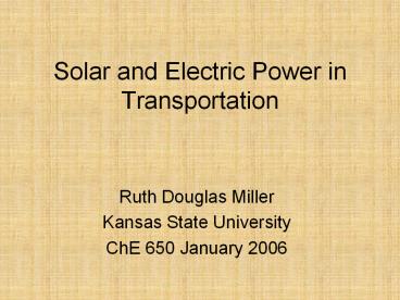 Solar and Electric Power in Transportation