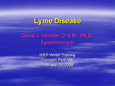 PPT – Lyme Disease PowerPoint presentation | free to view - id: 20cc3-NzIxM