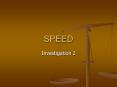 SPEED PowerPoint PPT Presentation