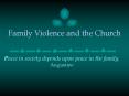 Family Violence and the Church PowerPoint PPT Presentation