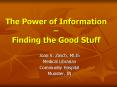 The Power of Information Finding the Good Stuff PowerPoint PPT Presentation
