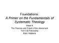 Foundations: A Primer on the Fundamentals of Systematic Theology PowerPoint PPT Presentation