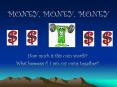 MONEY, MONEY, MONEY PowerPoint PPT Presentation