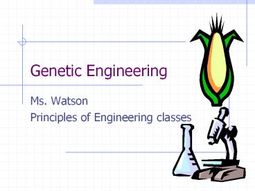 Genetic Engineering