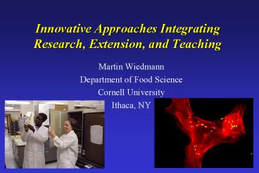 Innovative Approaches Integrating Research, Extension, and Teaching