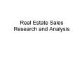 Real Estate Sales Research and Analysis