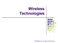 Wireless Technologies PowerPoint PPT Presentation