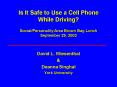 Is It Safe to Use a Cell Phone While Driving SocialPersonality Area Brown Bag Lunch September 29, 20 PowerPoint PPT Presentation
