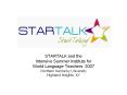 STARTALK and the PowerPoint PPT Presentation