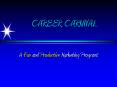 CAREER CARNIVAL PowerPoint PPT Presentation