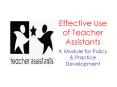 Effective Use of Teacher Assistants A Module for Policy PowerPoint PPT Presentation