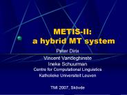 METISII: a hybrid MT system