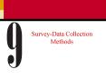 SurveyData Collection Methods PowerPoint PPT Presentation