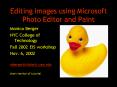 Editing images using Microsoft Photo Editor and Paint PowerPoint PPT Presentation