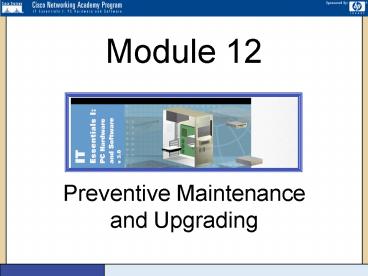 Preventive Maintenance and Upgrading
