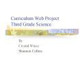 Curriculum Web Project Third Grade Science PowerPoint PPT Presentation
