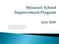 Missouri School Improvement Program July 2008 PowerPoint PPT Presentation