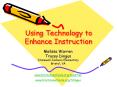 Using Technology to Enhance Instruction PowerPoint PPT Presentation