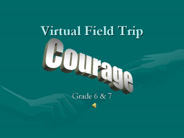 Virtual Field Trip
