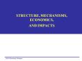 STRUCTURE, MECHANISMS, ECONOMICS,