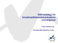 EBU strategy for broadcasttelecommunications convergence PowerPoint PPT Presentation