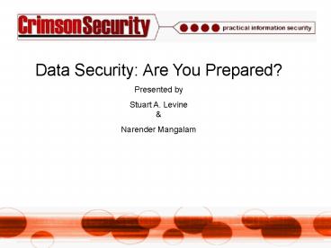 Data Security: Are You Prepared