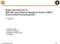 Status and Overview of HMIAIA Joint Science Operations Center JSOC Science Data Processing SDP P. Sc PowerPoint PPT Presentation