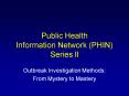 Public Health Information Network PHIN Series II PowerPoint PPT Presentation