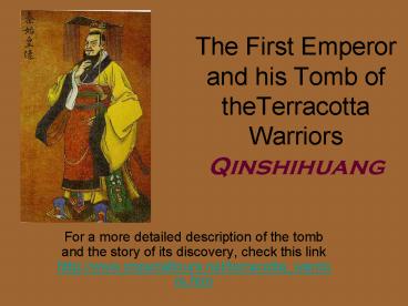 The First Emperor and his Tomb of theTerracotta Warriors Qinshihuang