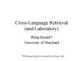 CrossLanguage Retrieval and Laboratory PowerPoint PPT Presentation