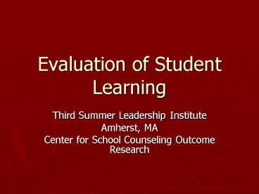 PPT – Evaluation of Student Learning PowerPoint presentation | free to ...
