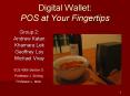 Digital Wallet: POS at Your Fingertips PowerPoint PPT Presentation