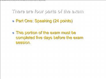 There are four parts of the exam