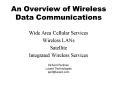 An Overview of Wireless Data Communications PowerPoint PPT Presentation