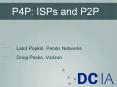 P4P: ISPs and P2P PowerPoint PPT Presentation