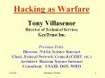 Hacking as Warfare Tony Villasenor Director of Technical Services GeoTrust Inc. Previous Posts: Dire PowerPoint PPT Presentation