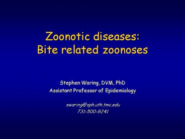 Zoonotic diseases: Bite related zoonoses
