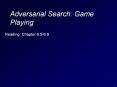 Adversarial Search: Game Playing PowerPoint PPT Presentation