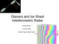 Glaciers and Ice Sheet Interferometric Radar PowerPoint PPT Presentation