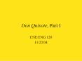 Don Quixote, Part I PowerPoint PPT Presentation