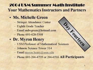 2004 USM Summer Math Institute Your Mathematics Instructors and Partners