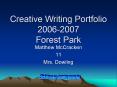 Creative Writing Portfolio 20062007 Forest Park PowerPoint PPT Presentation