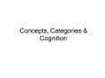 Concepts, Categories PowerPoint PPT Presentation