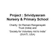 Project : Srividyasram Nursery