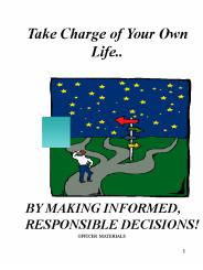 Take Charge of Your Own Life..