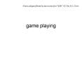 game playing PowerPoint PPT Presentation