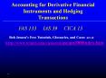 FAS 133   IAS 39   CICA 13 PowerPoint PPT Presentation